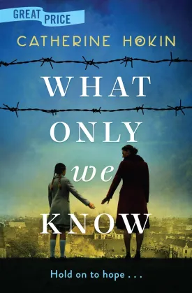 What Only We Know Paperback  February 15, 2022