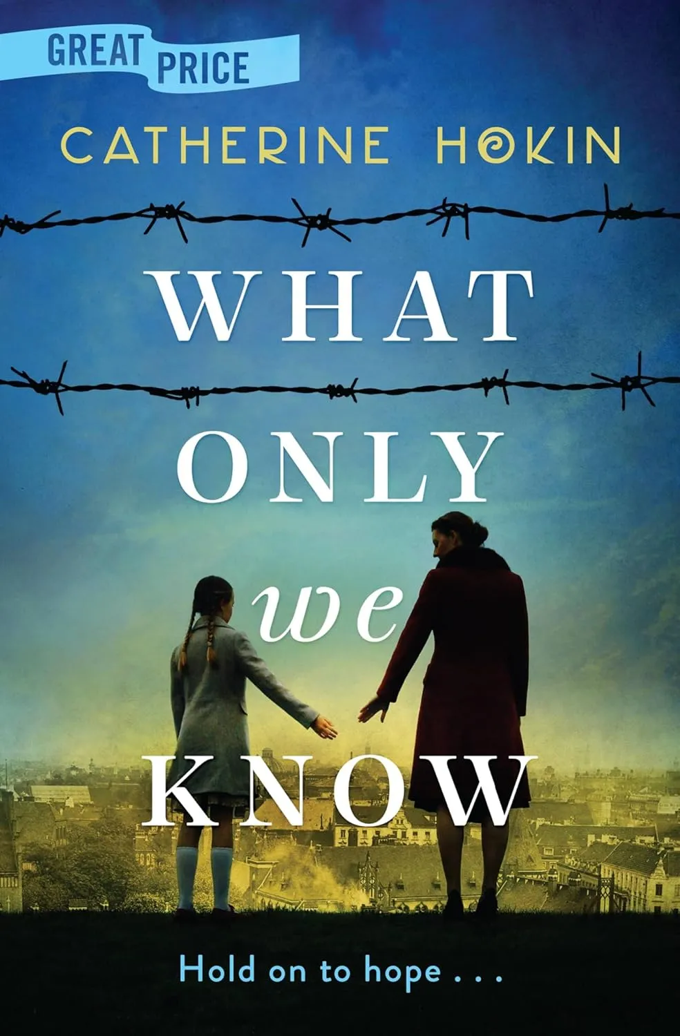 What Only We Know Paperback  February 15, 2022